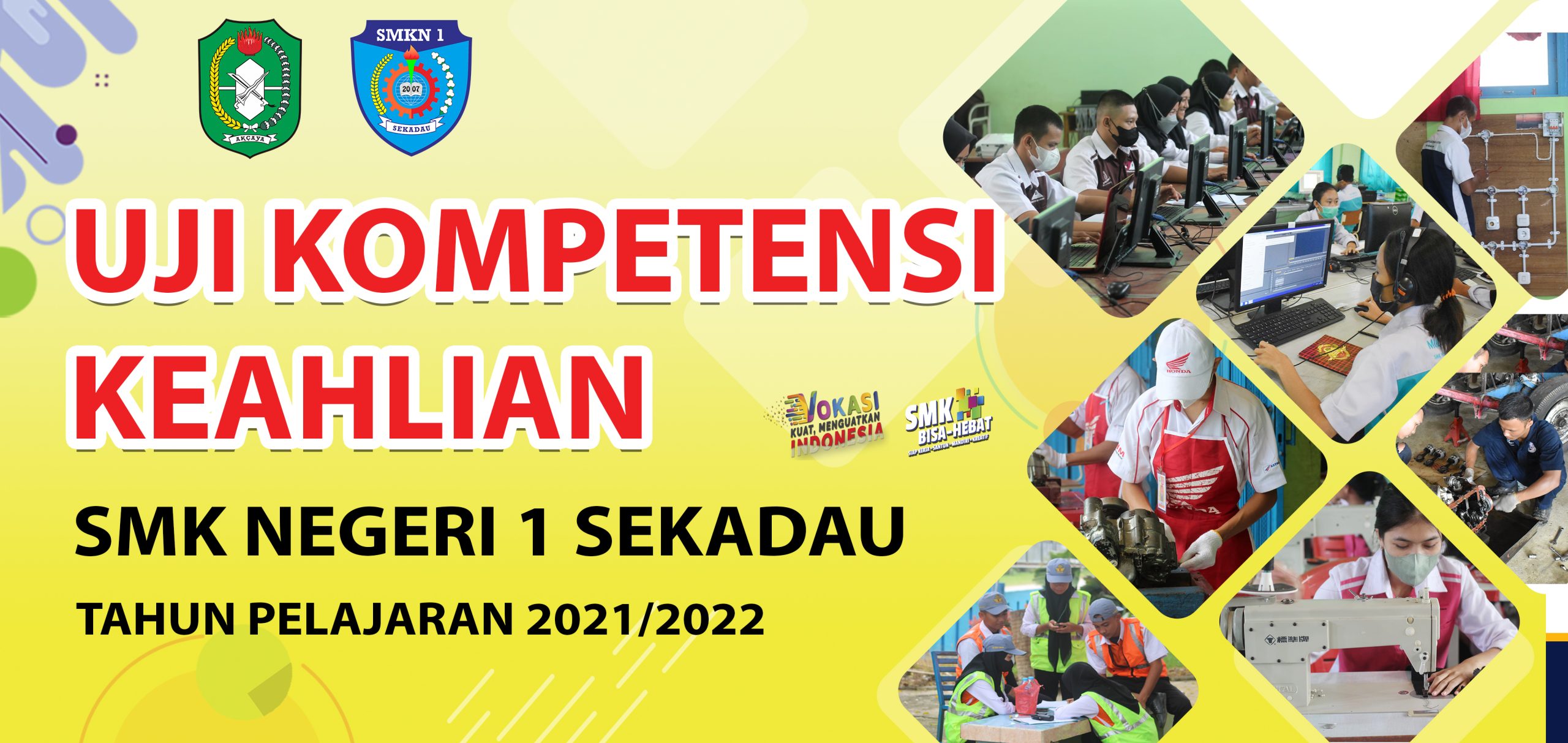 Uji Kompetensi Keahlian (UKK) SMKN 1 Sekadau Tahun 2022 – SMKN 1 SEKADAU